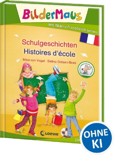 Buchcover und Innenansicht für das Buch: Bildermaus - Mit Bildern Französisch lernen - Schulgeschichten - Histoires d'école