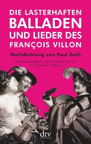 Buchcover und Innenansicht für das Buch: Die lasterhaften Balladen und Lieder des François Villon