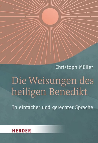 Buchcover und Innenansicht für das Buch: Die Weisungen des heiligen Benedikt