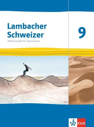 Buchcover und Innenansicht für das Buch: Lambacher Schweizer Mathematik 9. Schulbuch Klasse 9. Ausgabe Thüringen und Hamburg