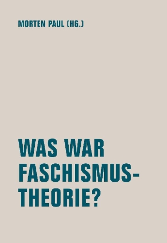 Buchcover und Innenansicht für das Buch: Was war Faschismustheorie?