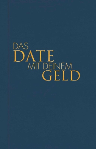 Buchcover und Innenansicht für das Buch: Das Date mit deinem Geld
