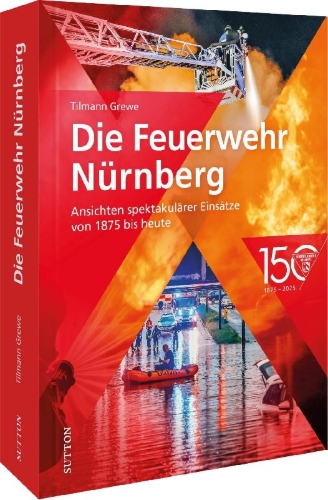 Buchcover und Innenansicht für das Buch: Die Feuerwehr Nürnberg