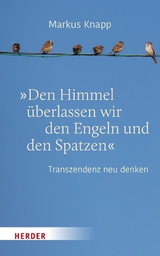Buchcover und Innenansicht für das Buch: "Den Himmel überlassen wir den Engeln und den Spatzen"