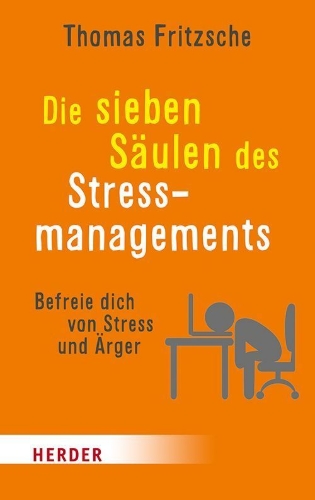 Buchcover und Innenansicht für das Buch: Die sieben Säulen des Stressmanagements