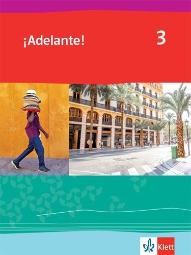 Buchcover und Innenansicht für das Buch: ¡Adelante! 3. Schulbuch 3. Lernjahr