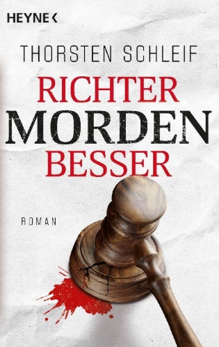 Buchcover und Innenansicht für das Buch: Richter morden besser