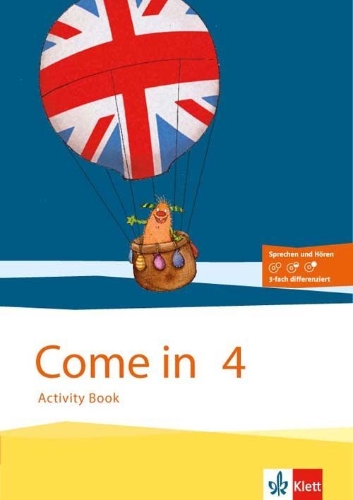 Buchcover und Innenansicht für das Buch: Come in. Activity Book mit Bild-/Wortkarten und Audio-CD 4. Schuljahr