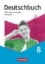 Buchcover und Innenansicht für das Buch: Deutschbuch 8. Schuljahr - Sprach - und Lesebuch - Arbeitsheft mit Lösungen