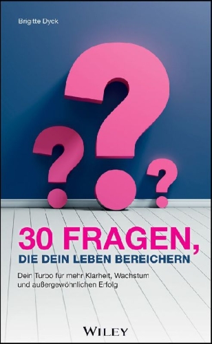 Buchcover und Innenansicht für das Buch: 30 Fragen, die dein Leben bereichern
