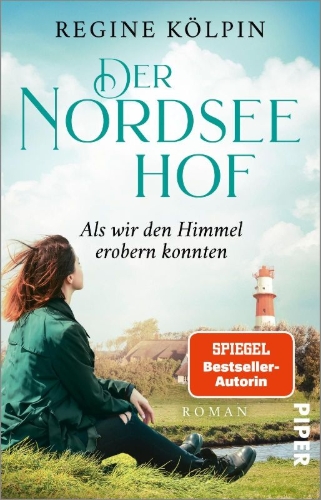 Buchcover und Innenansicht für das Buch: Der Nordseehof - Als wir den Himmel erobern konnten
