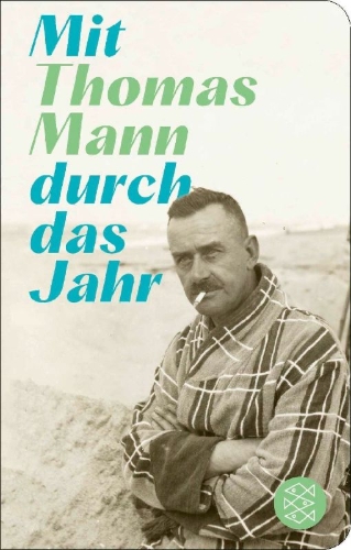 Buchcover und Innenansicht für das Buch: Mit Thomas Mann durch das Jahr