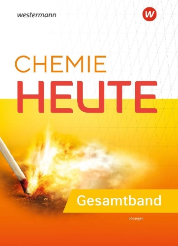 Buchcover und Innenansicht für das Buch: Chemie heute SI. Gesamtband. Lösungen. Allgemeine Ausgabe