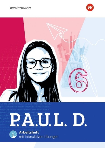 Buchcover und Innenansicht für das Buch: P.A.U.L. D. (Paul) 6. Arbeitsheft mit interaktiven Übungen. Für Gymnasien - Allgemeine Ausgabe