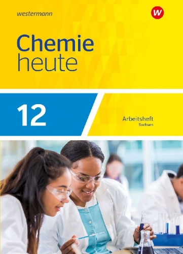 Buchcover und Innenansicht für das Buch: Chemie heute SII 12. Arbeitsheft. Für Sachsen