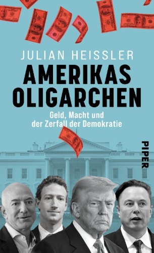 Buchcover und Innenansicht für das Buch: Heißler, J: Amerikas Oligarchen