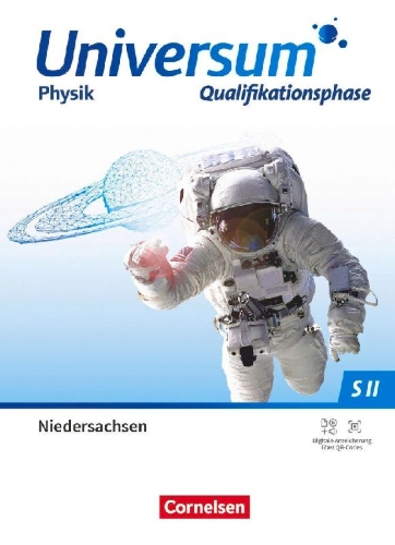 Buchcover und Innenansicht für das Buch: Universum Physik Sekundarstufe II Qualifikationsphase. Niedersachsen - Schulbuch