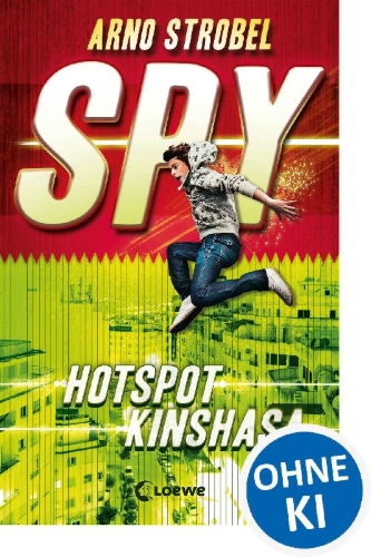 Buchcover und Innenansicht für das Buch: SPY (Band 2) - Hotspot Kinshasa