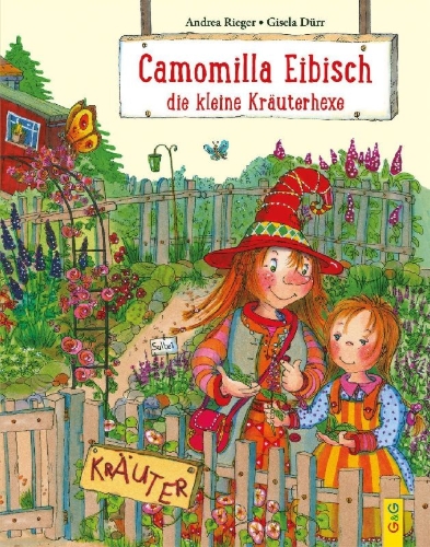 Buchcover und Innenansicht für das Buch: Camomilla Eibisch, die kleine Kräuterhexe