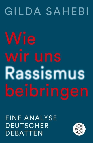 Buchcover und Innenansicht für das Buch: Wie wir uns Rassismus beibringen