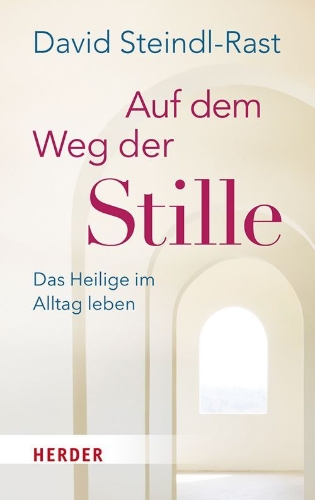 Buchcover und Innenansicht für das Buch: The Way of Silence. Engaging the Sacred in Daily Life