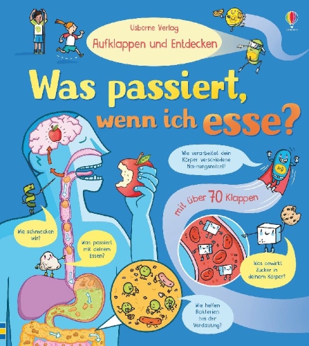 Buchcover und Innenansicht für das Buch: Aufklappen und Entdecken: Was passiert, wenn ich esse?