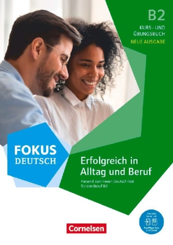 Buchcover und Innenansicht für das Buch: Fokus Deutsch B2 - Erfolgreich in Alltag und Beruf - Kurs- und Übungsbuch