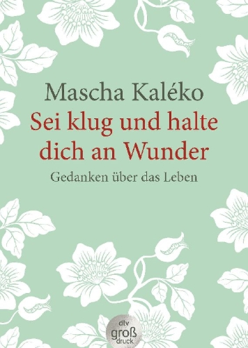 Buchcover und Innenansicht für das Buch: Sei klug und halte dich an Wunder