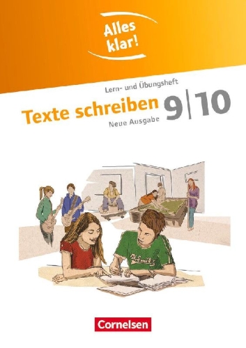 Buchcover und Innenansicht für das Buch: Alles klar!  Deutsch Sekundarstufe I  9./10. Schuljahr. Texte schreiben