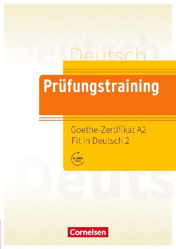 Buchcover und Innenansicht für das Buch: Prüfungstraining DaF. Goethe-Zertifikat A2: Fit in Deutsch - Übungsbuch
