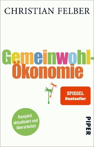 Buchcover und Innenansicht für das Buch: Die Gemeinwohl-Ökonomie
