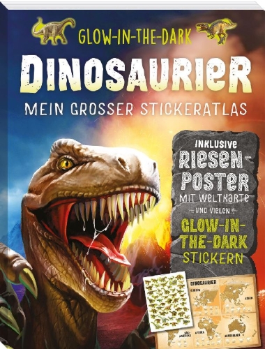 Buchcover und Innenansicht für das Buch: Glow-in-the-Dark Dinosaur: Sticker Atlas