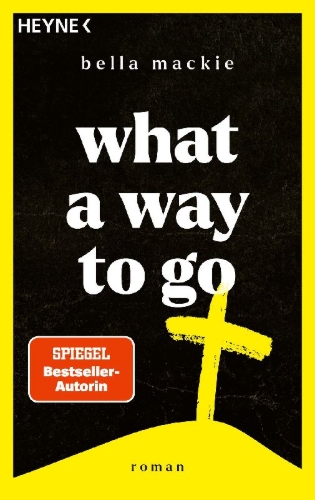 Buchcover und Innenansicht für das Buch: What a Way To Go