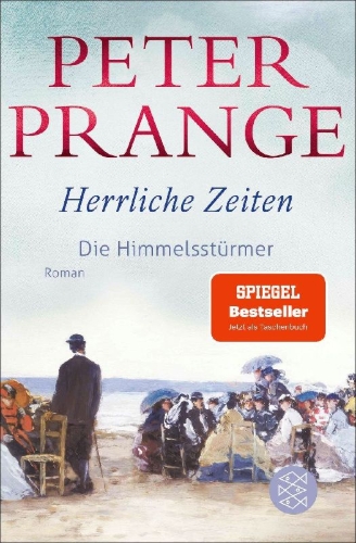 Buchcover und Innenansicht für das Buch: Herrliche Zeiten - Die Himmelsstürmer