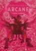 Buchcover und Innenansicht für das Buch: The Art and Making of Arcane