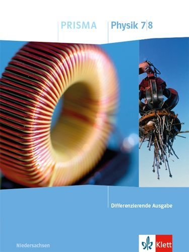Buchcover und Innenansicht für das Buch: PRISMA Physik 7/8. Schulbuch Klasse 7/8. Differenzierende Ausgabe Niedersachsen ab 2020
