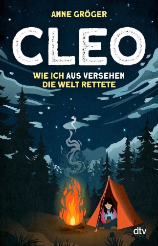 Buchcover und Innenansicht für das Buch: Cleo - Wie ich aus Versehen die Welt rettete