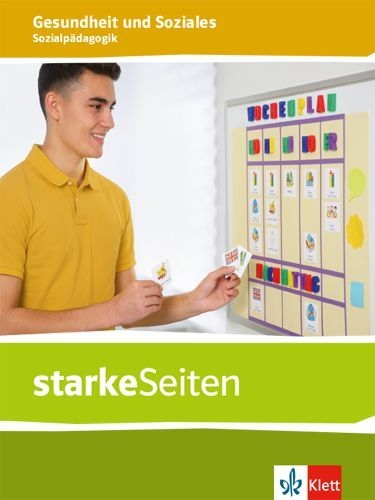 Buchcover und Innenansicht für das Buch: starkeSeiten Gesundheit und Soziales. Sozialpädagogik. Themenheft ab Klasse 9. Ausgabe Niedersachsen