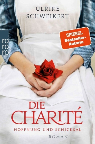Buchcover und Innenansicht für das Buch: Die Charité: Hoffnung und Schicksal