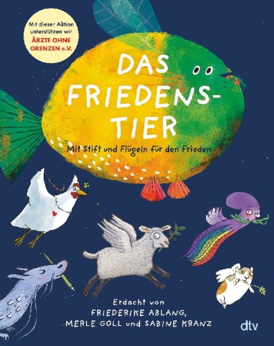 Buchcover und Innenansicht für das Buch: Das Friedenstier - Mit Stift und Flügeln für den Frieden