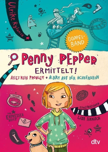Buchcover und Innenansicht für das Buch: Penny Pepper - Alles kein Problem / Penny Pepper - Alarm auf der Achterbahn