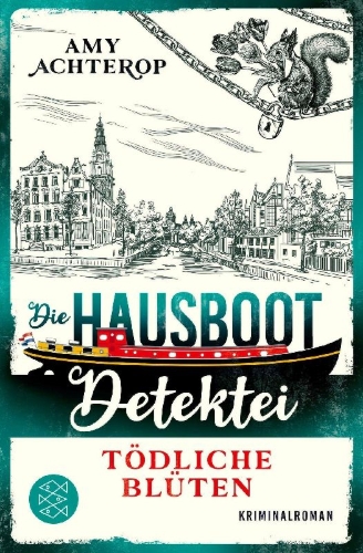 Buchcover und Innenansicht für das Buch: Die Hausboot-Detektei - Tödliche Blüten