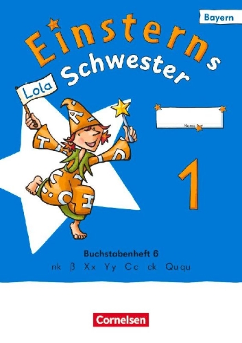 Buchcover und Innenansicht für das Buch: Einsterns Schwester 1. Jahrgangsstufe - Erstlesen - Ausgabe Bayern 2025 - Buchstabenheft 6