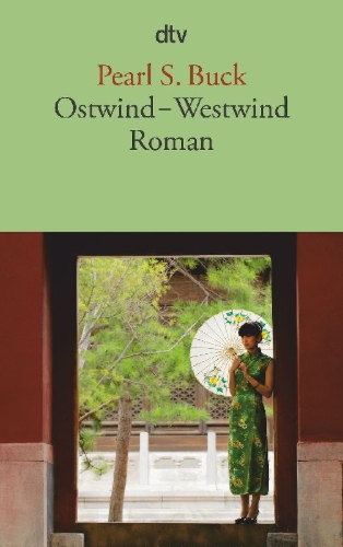 Buchcover und Innenansicht für das Buch: East Wind, West Wind (1930)
