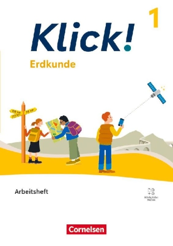 Buchcover und Innenansicht für das Buch: Klick! Band 1: 5./6. Schuljahr - Erdkunde - Fachhefte für alle Bundesländer - Ausgabe ab 2024 - Arbeitsheft mit digitalen Medien