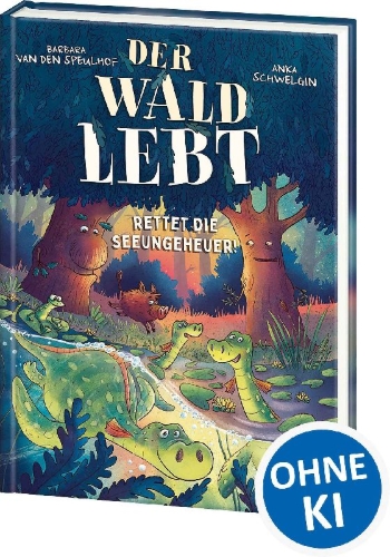 Buchcover und Innenansicht für das Buch: Der Wald lebt! (Band 2) - Rettet die Seeungeheuer!