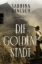 Buchcover und Innenansicht für das Buch: Die goldene Stadt