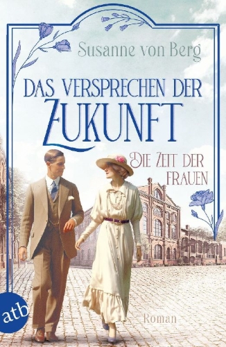 Buchcover und Innenansicht für das Buch: Die Zeit der Frauen - Das Versprechen der Zukunft