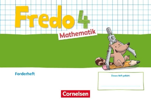Buchcover und Innenansicht für das Buch: Fredo Mathematik 4. Schuljahr. Ausgabe A - Forderheft