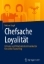 Buchcover und Innenansicht für das Buch: Chefsache Loyalität